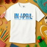 In April We Wear Blue Autism Awareness Kids T-Shirt thumb 3