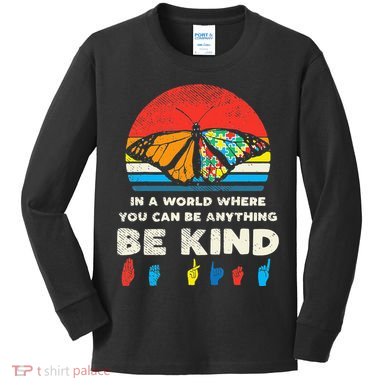 In A World Be Kind Monarch Butterfly Retro Autism Awareness  Kids Long Sleeve Shirt