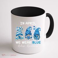 In April We Wear Blue Autism Awareness With Gnome Coffee Mug thumb 1