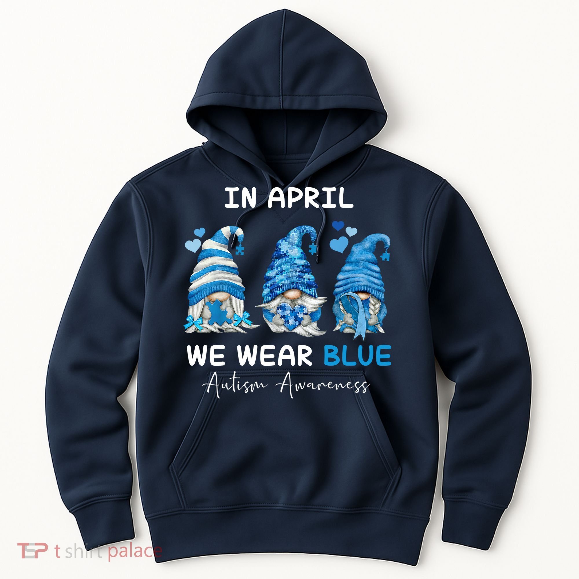 In April We Wear Blue Autism Awareness With Gnome Hoodie