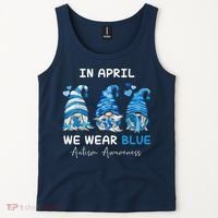 In April We Wear Blue Autism Awareness With Gnome Tank Top thumb 2