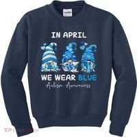 In April We Wear Blue Autism Awareness With Gnome Kids Sweatshirt thumb 0