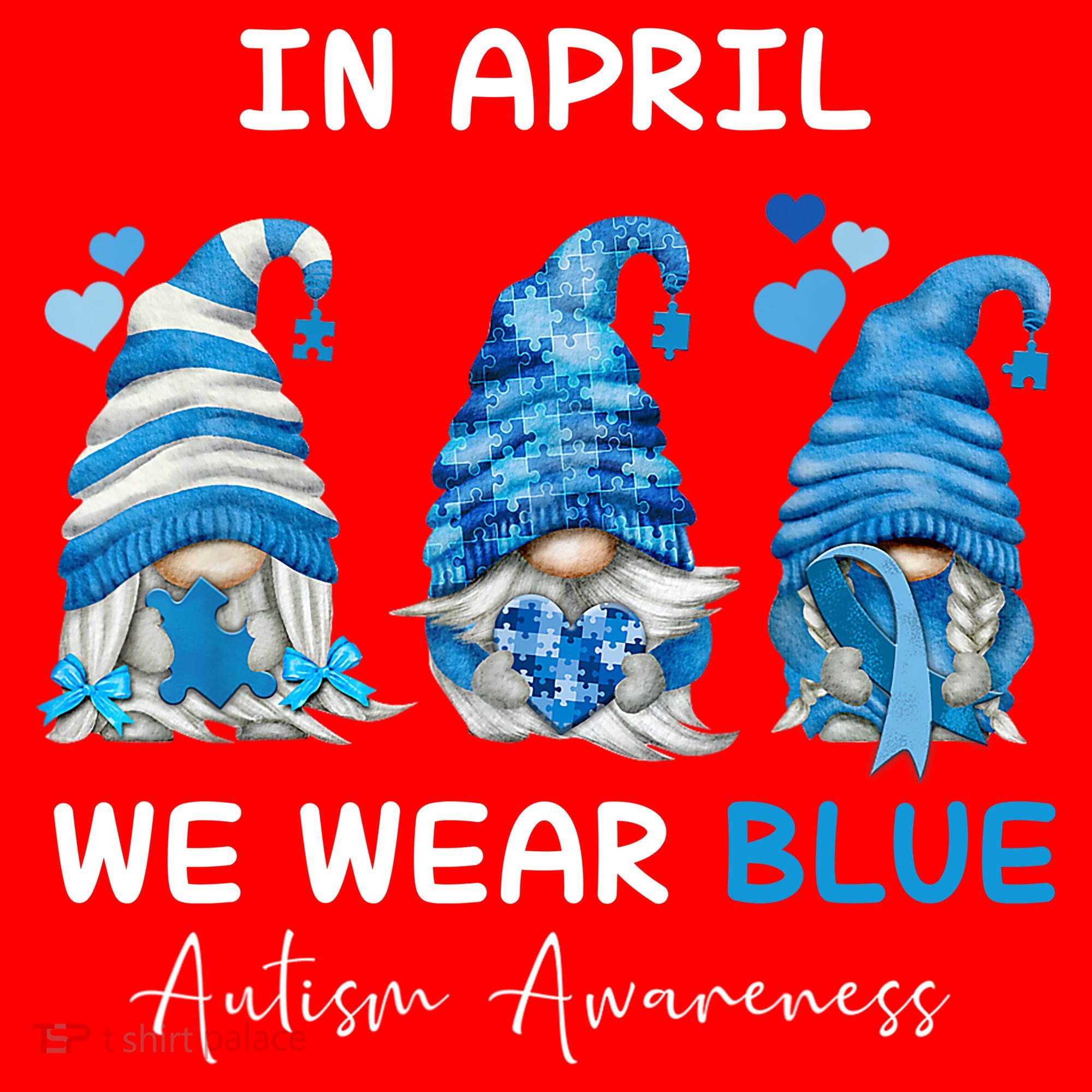 In April We Wear Blue Autism Awareness With Gnome Santa Hat