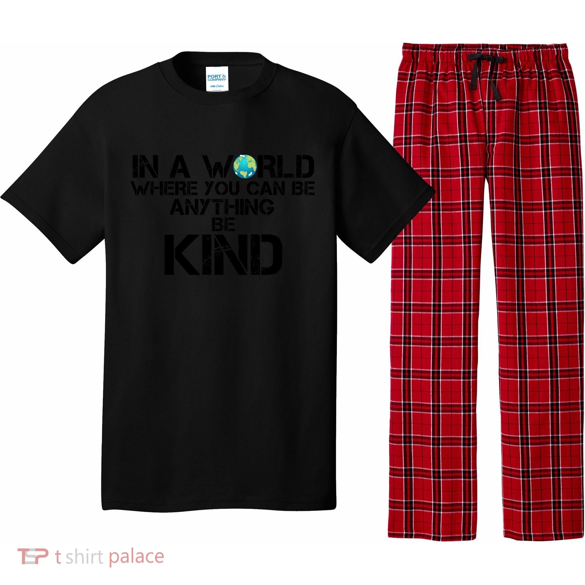 In A World Where You Can Be Anything Be Kind Pajama Set