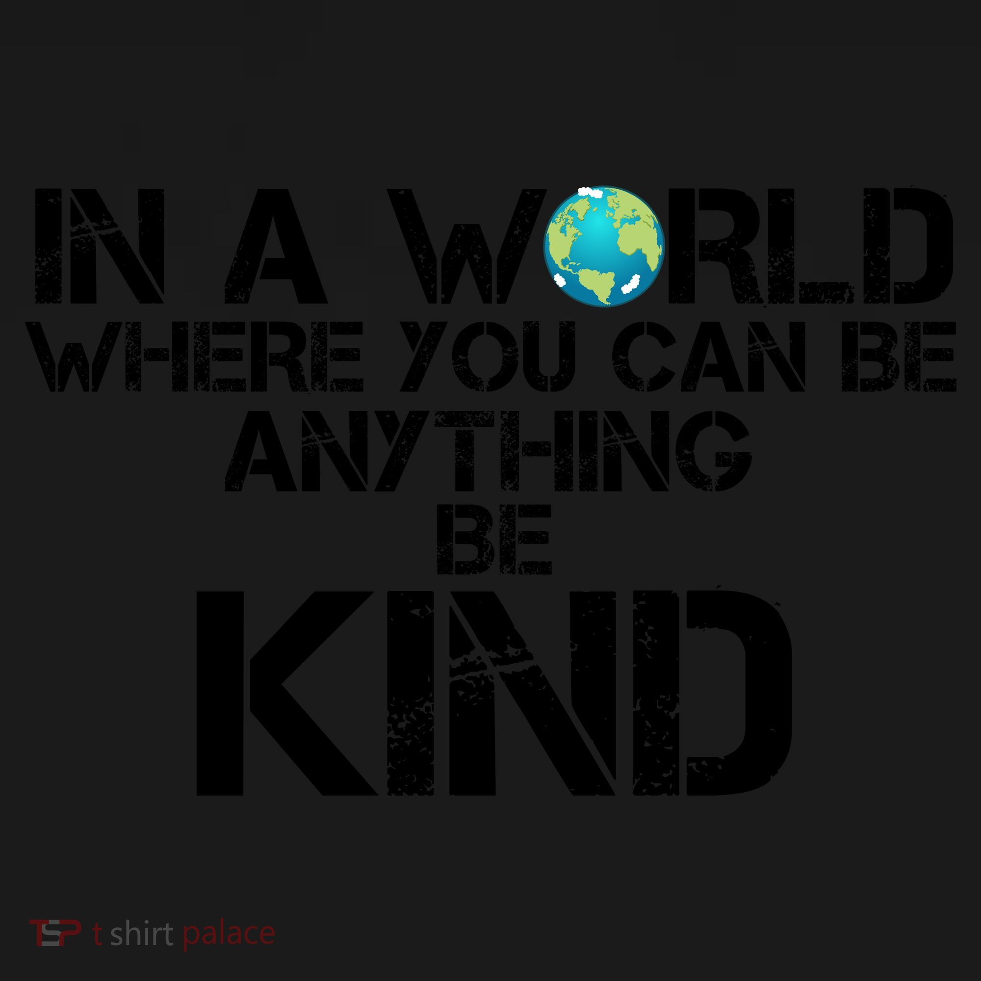 In A World Where You Can Be Anything Be Kind Women's Tank Top