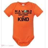 In A World Where You Can Be Anything Be Kind Baby Bodysuit thumb 0