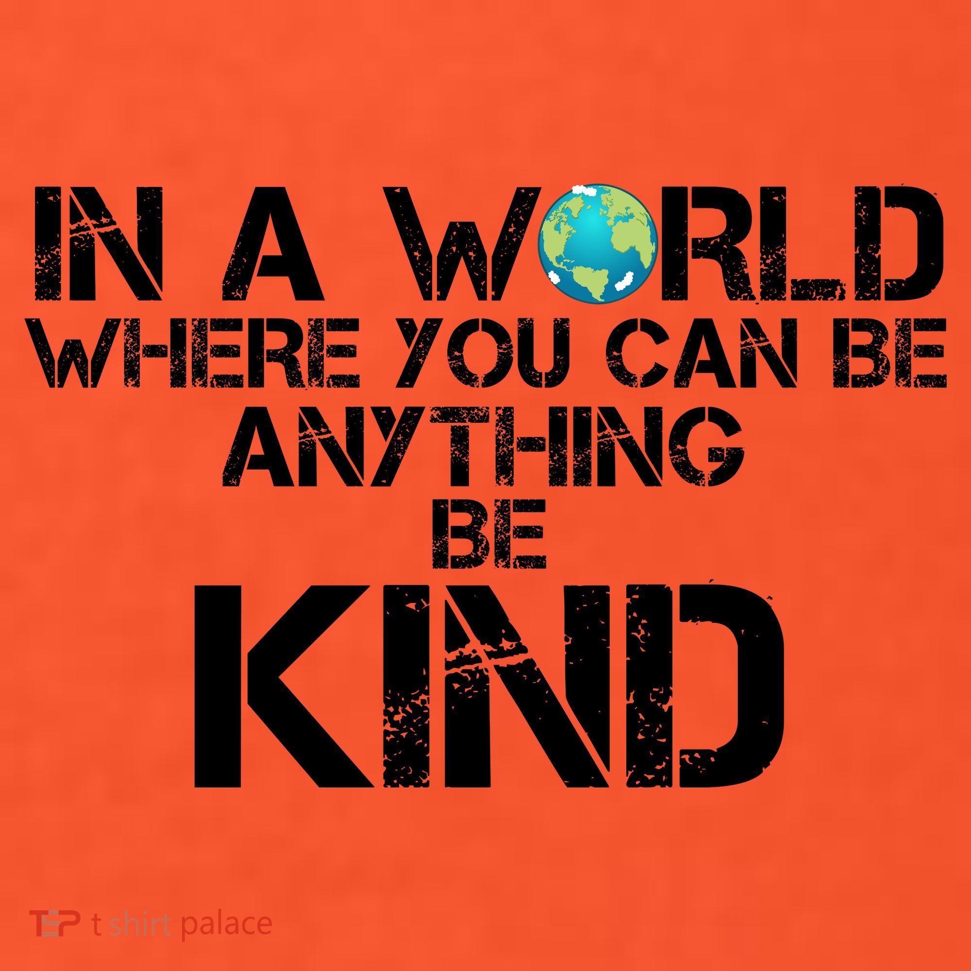 In A World Where You Can Be Anything Be Kind Baby Bodysuit