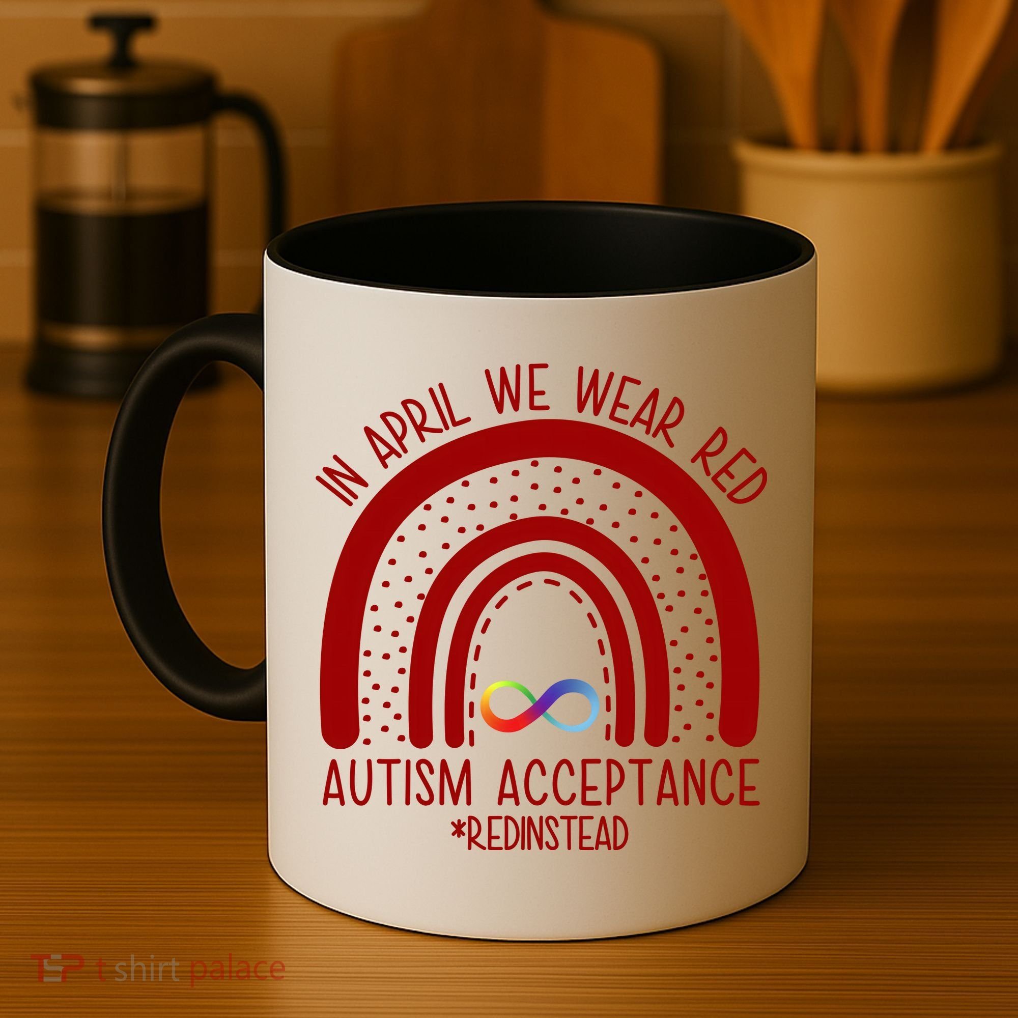 In April We Wear Red Autism Acceptance Red Instead Rainbow Coffee Mug