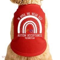In April We Wear Red Autism Acceptance Red Instead Rainbow Doggie Tank thumb 0