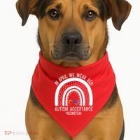 In April We Wear Red Autism Acceptance Red Instead Rainbow USA-Made Doggie Bandana thumb 1