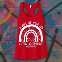 In April We Wear Red Autism Acceptance Red Instead Rainbow Women's Tank Top thumb 3