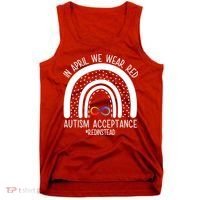 In April We Wear Red Autism Acceptance Red Instead Rainbow Tank Top thumb 0