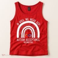 In April We Wear Red Autism Acceptance Red Instead Rainbow Tank Top thumb 2