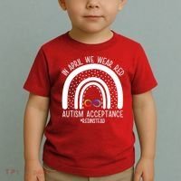 In April We Wear Red Autism Acceptance Red Instead Rainbow Toddler T-Shirt thumb 2
