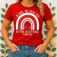 In April We Wear Red Autism Acceptance Red Instead Rainbow Women's T-Shirt thumb 2