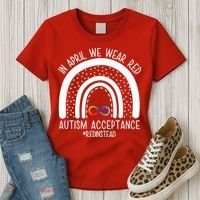 In April We Wear Red Autism Acceptance Red Instead Rainbow Women's T-Shirt thumb 3