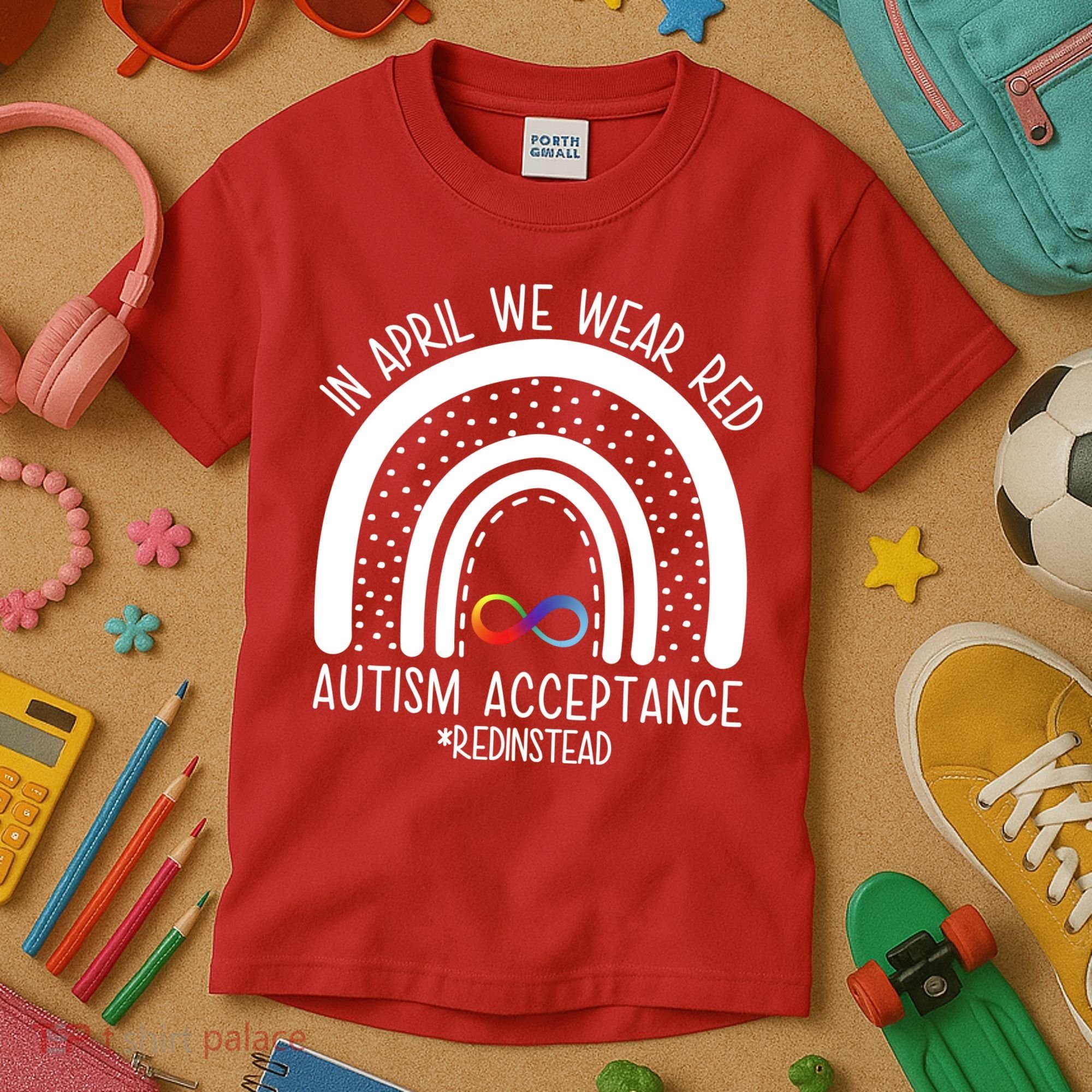 In April We Wear Red Autism Acceptance Red Instead Rainbow Kids T-Shirt