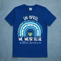 In April We Wear Blues Autism Awareness Month T-Shirt thumb 5