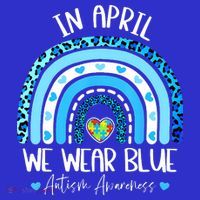 In April We Wear Blues Autism Awareness Month T-Shirt thumb 7