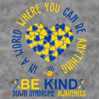 In A World Where You Can Be Anything Be Kind Down Syndrome Toddler Hoodie thumb 2