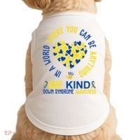 In A World Where You Can Be Anything Be Kind Down Syndrome Doggie Tank thumb 0