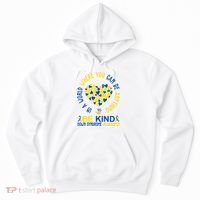 In A World Where You Can Be Anything Be Kind Down Syndrome Hoodie thumb 0