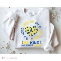 In A World Where You Can Be Anything Be Kind Down Syndrome Sweatshirt thumb 2
