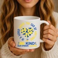 In A World Where You Can Be Anything Be Kind Down Syndrome Coffee Mug thumb 3