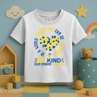 In A World Where You Can Be Anything Be Kind Down Syndrome Toddler T-Shirt thumb 3