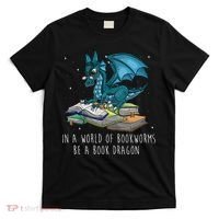 In A World Full Of Bookworms Be A Book Dragon T-Shirt thumb 0