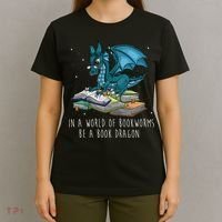 In A World Full Of Bookworms Be A Book Dragon T-Shirt thumb 4