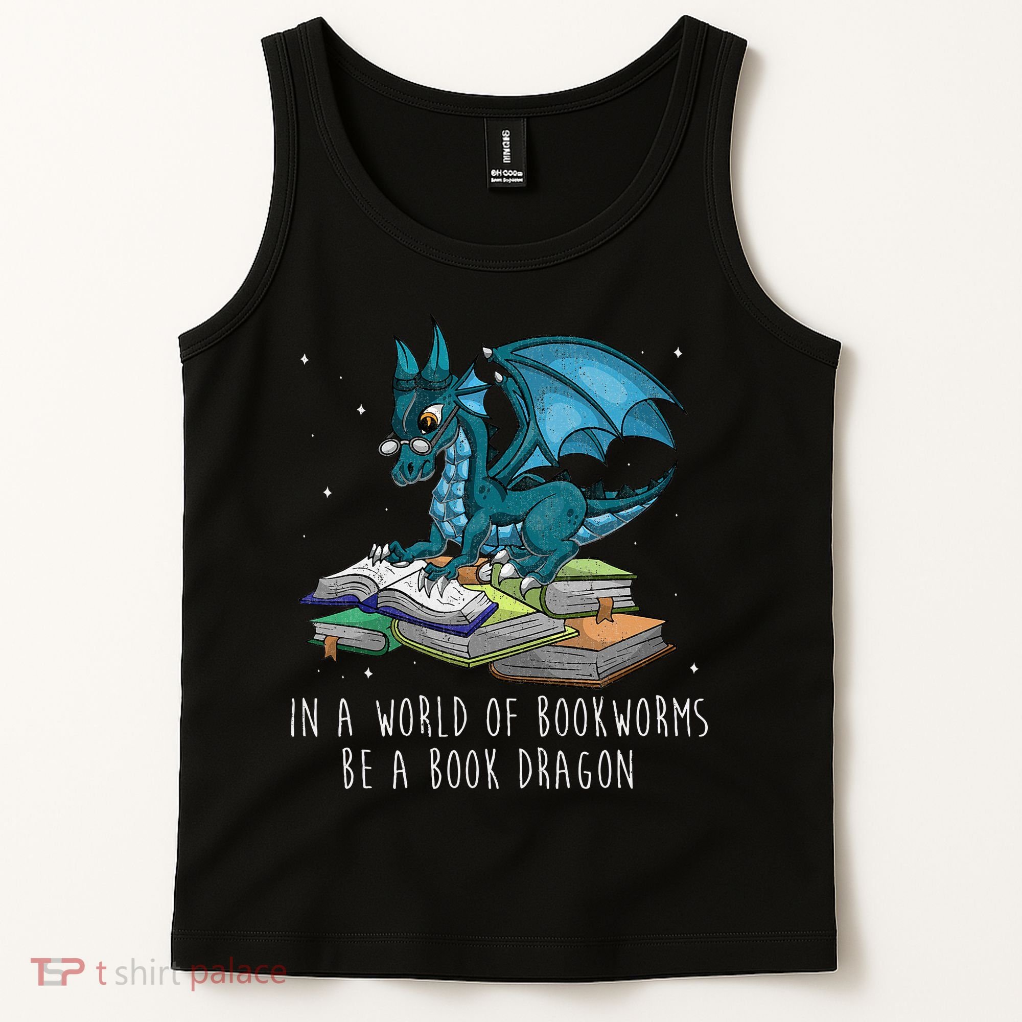 In A World Full Of Bookworms Be A Book Dragon Tank Top