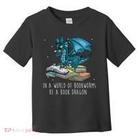 In A World Full Of Bookworms Be A Book Dragon Toddler T-Shirt thumb 0