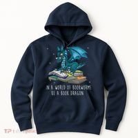 In A World Full Of Bookworms Be A Book Dragon Hoodie thumb 0