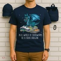 In A World Full Of Bookworms Be A Book Dragon T-Shirt thumb 6