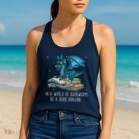 In A World Full Of Bookworms Be A Book Dragon Women's Tank Top thumb 2