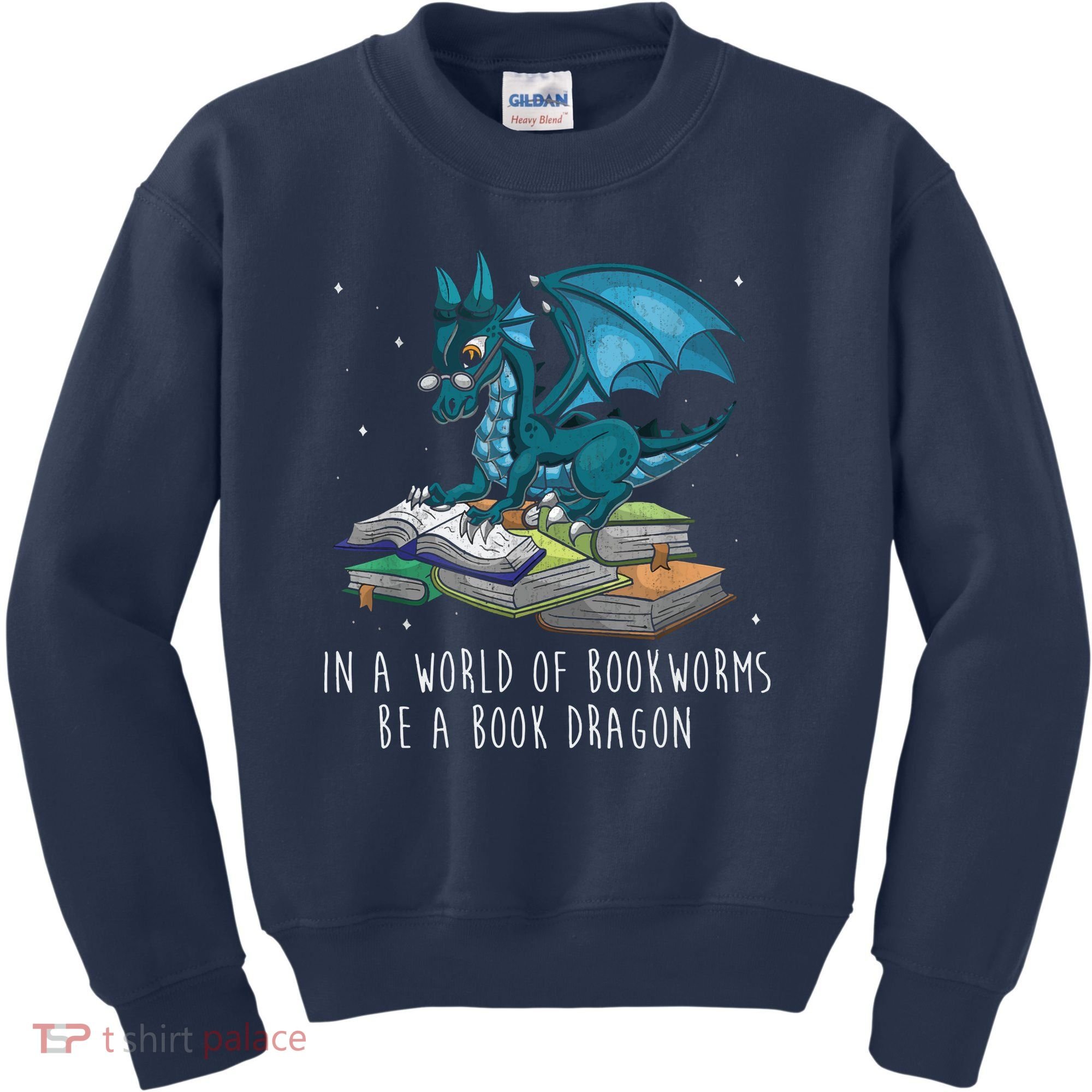 In A World Full Of Bookworms Be A Book Dragon Kids Sweatshirt