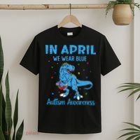 In April We Wear Blue Autism Awareness  T-Shirt thumb 2