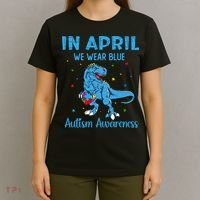 In April We Wear Blue Autism Awareness  T-Shirt thumb 4