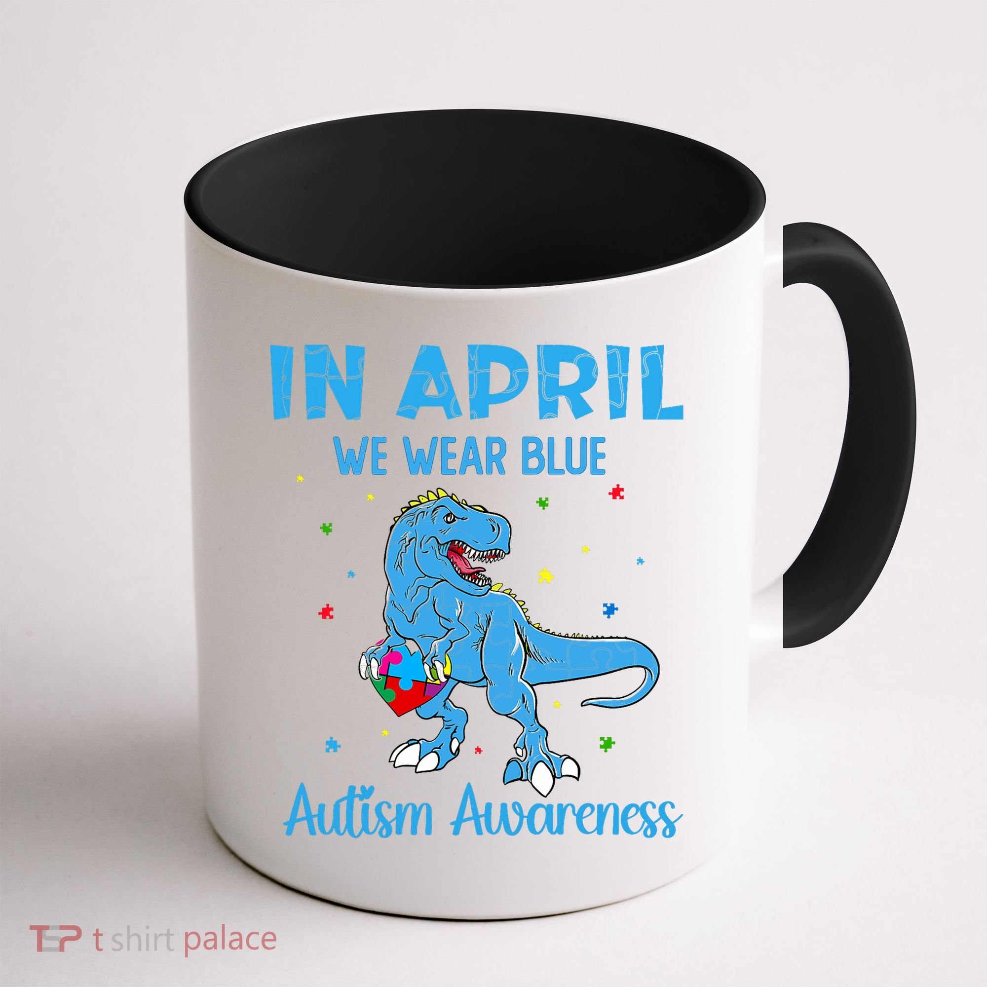 In April We Wear Blue Autism Awareness  Coffee Mug