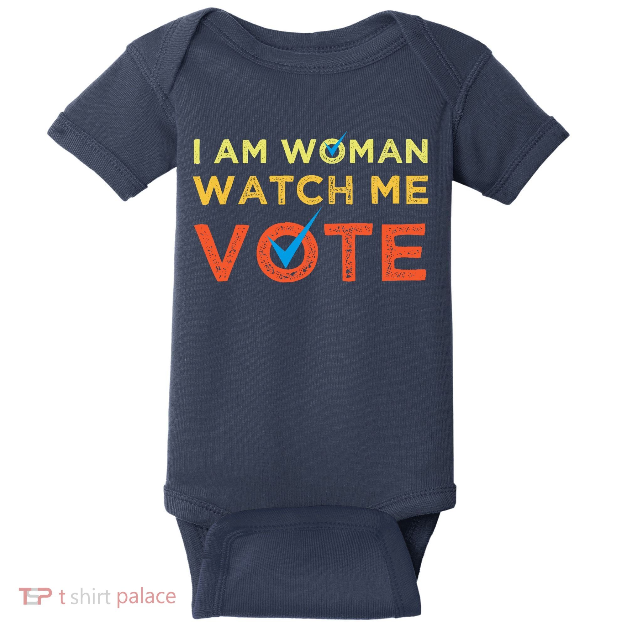 I Am Woman Watch Me Vote 2024 Baby Bodysuit