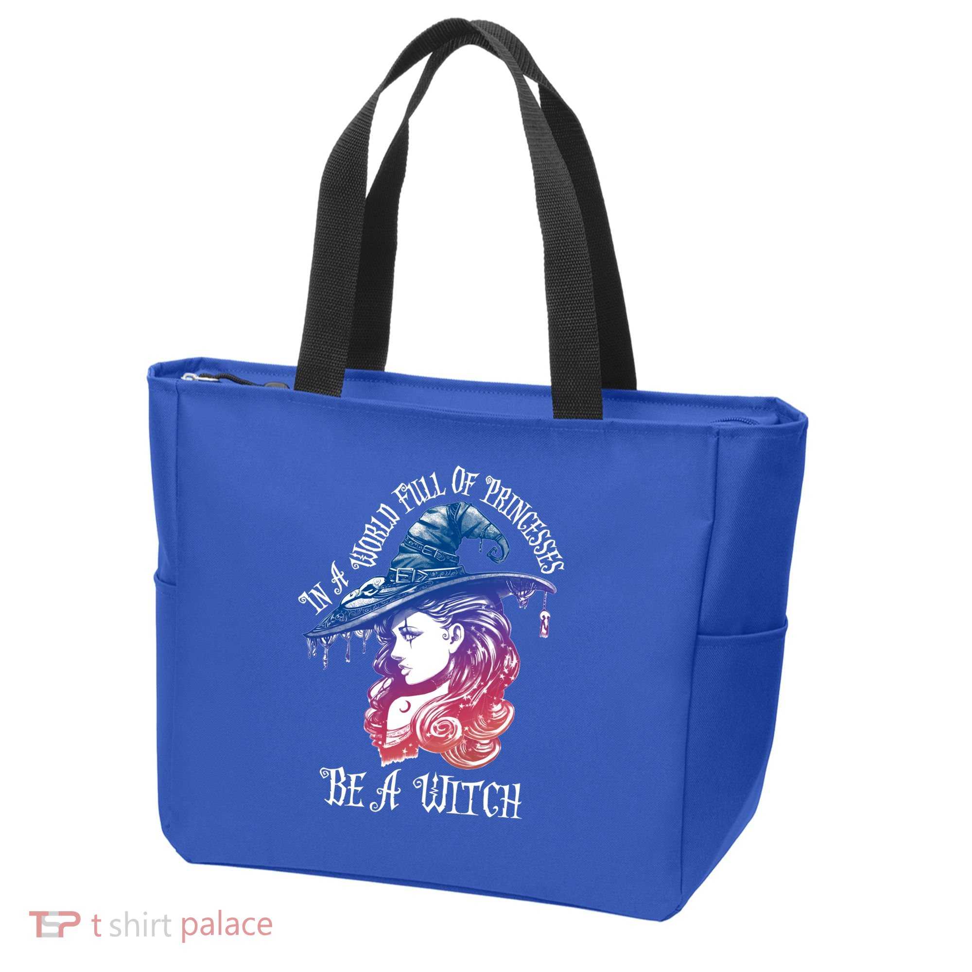 In A World Full Of Princesses Be A Witch Halloween Great Gift Tote Bag