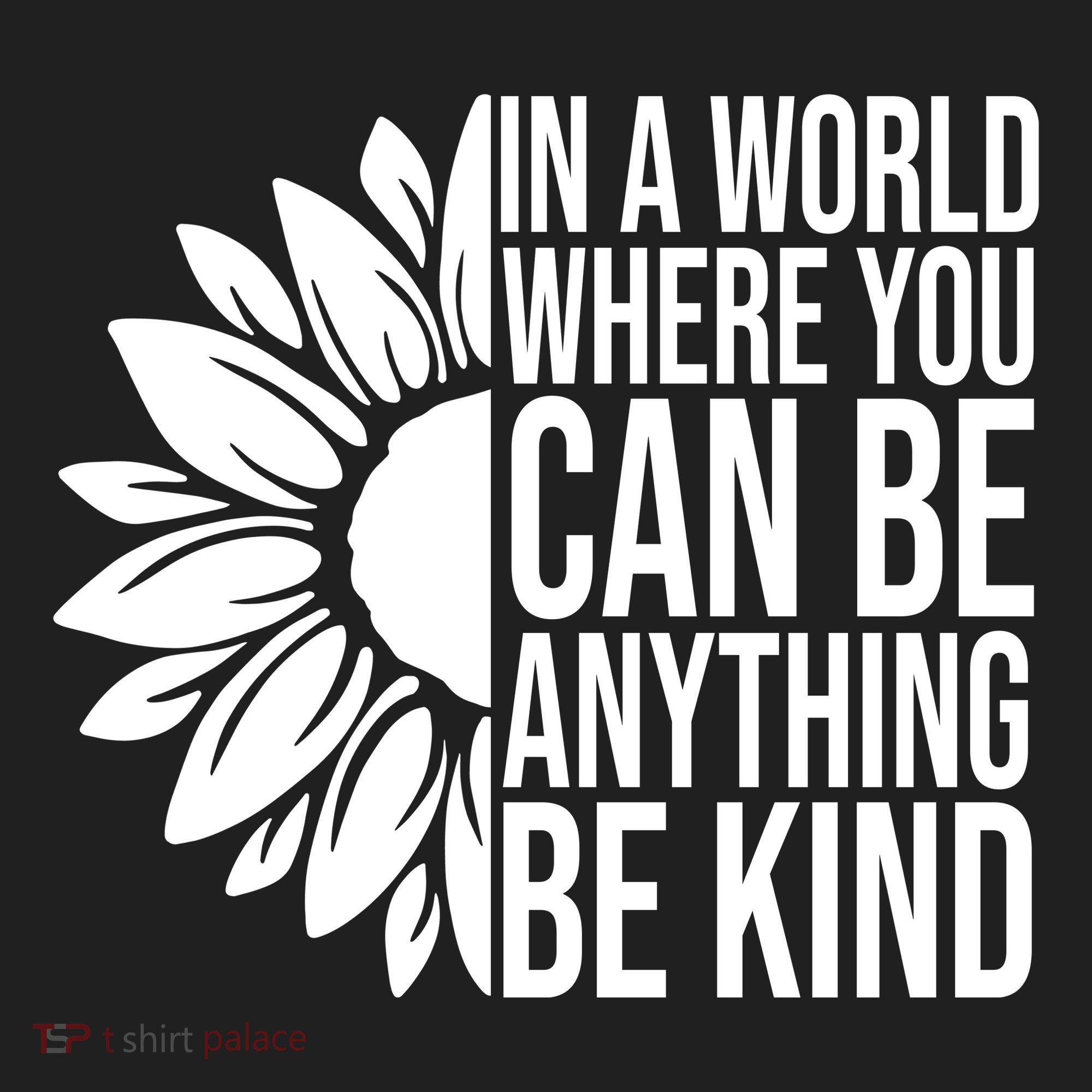 In A World Where You Can Be Anything Be Kind Sunflower Anti Bully Women's Sweatshirt