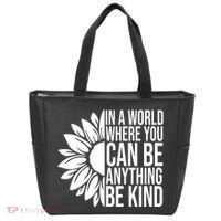 In A World Where You Can Be Anything Be Kind Sunflower Anti Bully Tote Bag thumb 0
