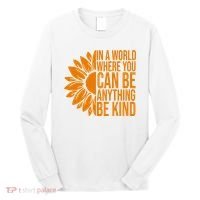 In A World Where You Can Be Anything Be Kind Sunflower Anti Bully Long Sleeve Shirt thumb 0