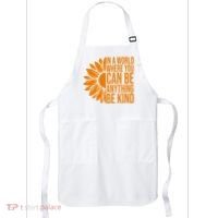 In A World Where You Can Be Anything Be Kind Sunflower Anti Bully Apron thumb 0