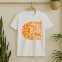 In A World Where You Can Be Anything Be Kind Sunflower Anti Bully T-Shirt thumb 2