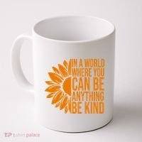 In A World Where You Can Be Anything Be Kind Sunflower Anti Bully Coffee Mug thumb 0