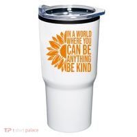 In A World Where You Can Be Anything Be Kind Sunflower Anti Bully Tumbler thumb 0