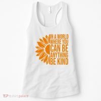 In A World Where You Can Be Anything Be Kind Sunflower Anti Bully Women's Tank Top thumb 0